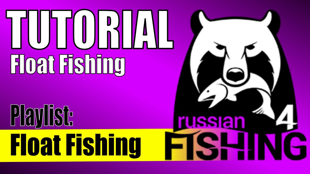 RF4 Float Fishing &ndash; Float Tutorial &ndash; Russian Fishing 4 Float Fishing Playlist: All Topics #rf4