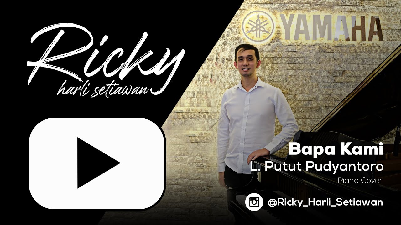Bapa Kami - L. Putut Pudyantoro ( Piano Cover By Ricky Harli Setiawan )