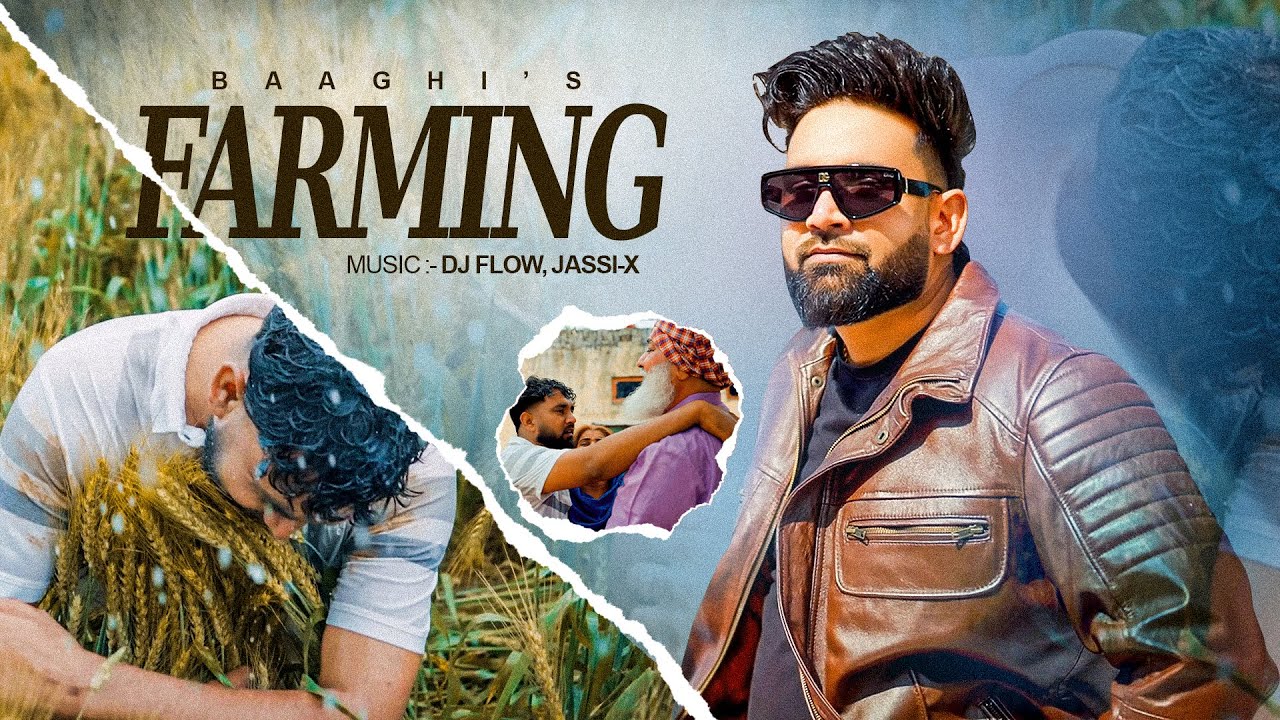Farming - Baaghi New Song | Full Ep | New Punjabi Songs 2026 | Latest Punjabi Songs 2026