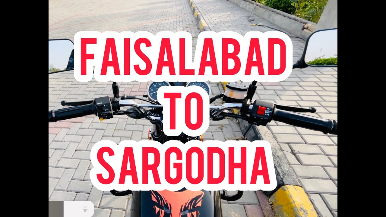 Faisalabad to Sargodha On GS 150