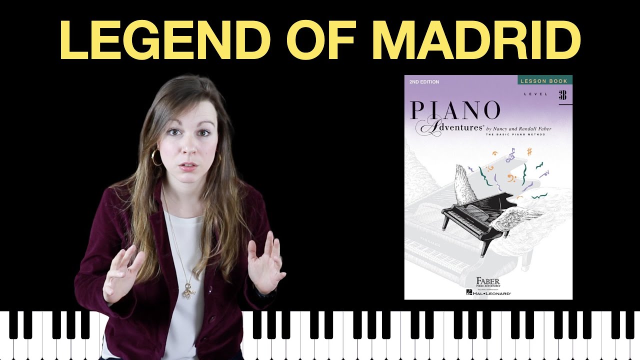Legend of Madrid (Piano Adventures Level 3B Lesson Book)