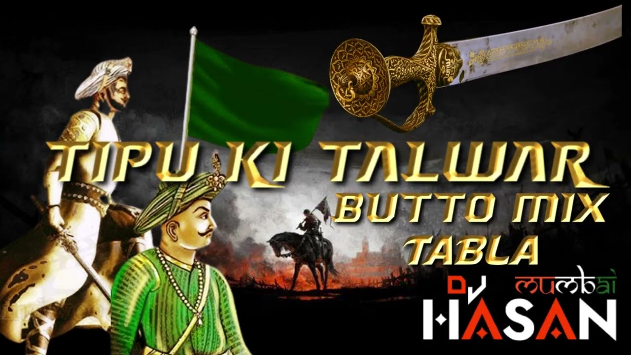 Tipu ki Talwar hai yeh | Benazir BUTTO MIX | TABLA MIX |  टीपु की तलवार हे ये टीपु की तलवार हे | DJ