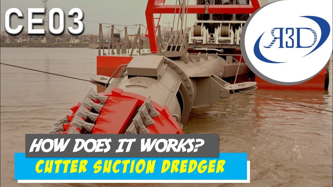 CE03 : How does Cutter Suction Dredger Works (CSD)? || MARINE DREDGING VESSEL