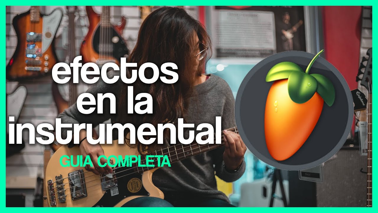 🎧Como agregar FX EFECTOS a tu INSTRUMENTAL TYPE BEAT con FL STUDIO 20