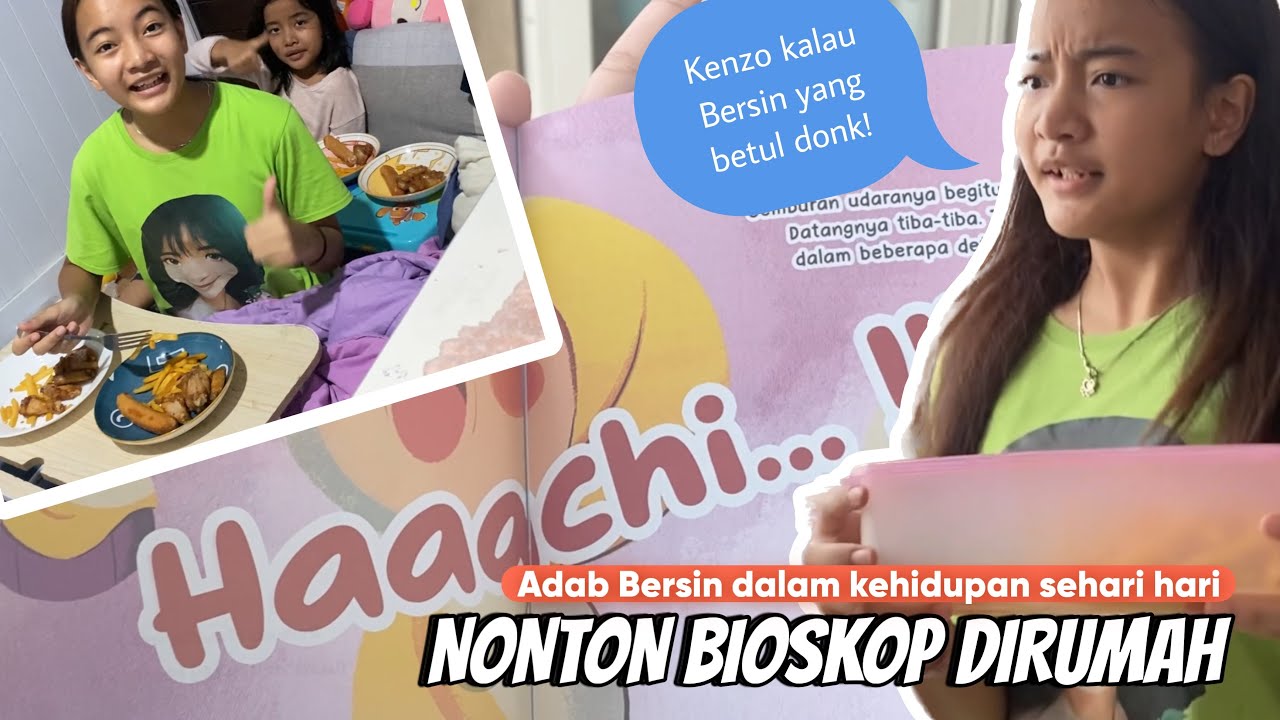 ZARA CUTE BIOSKOP TIME DIRUMAH BARENG KELUARGA | Adab Bersin Review Buku ElHana