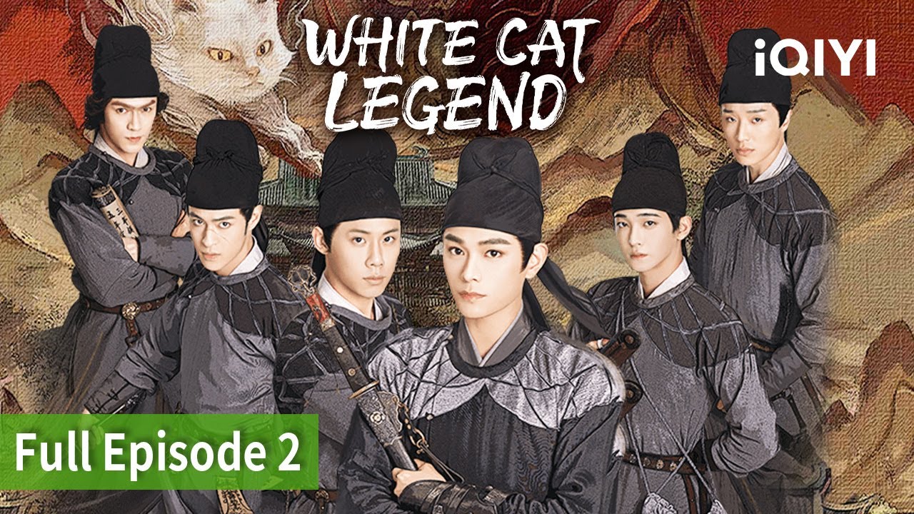 White Cat Legend EP2[FULL] | Ryan, Zhou Qi | iQIYI Philippines