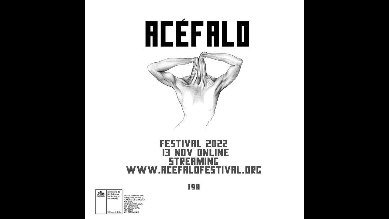 Acéfalo Festival 2022 / Streaming