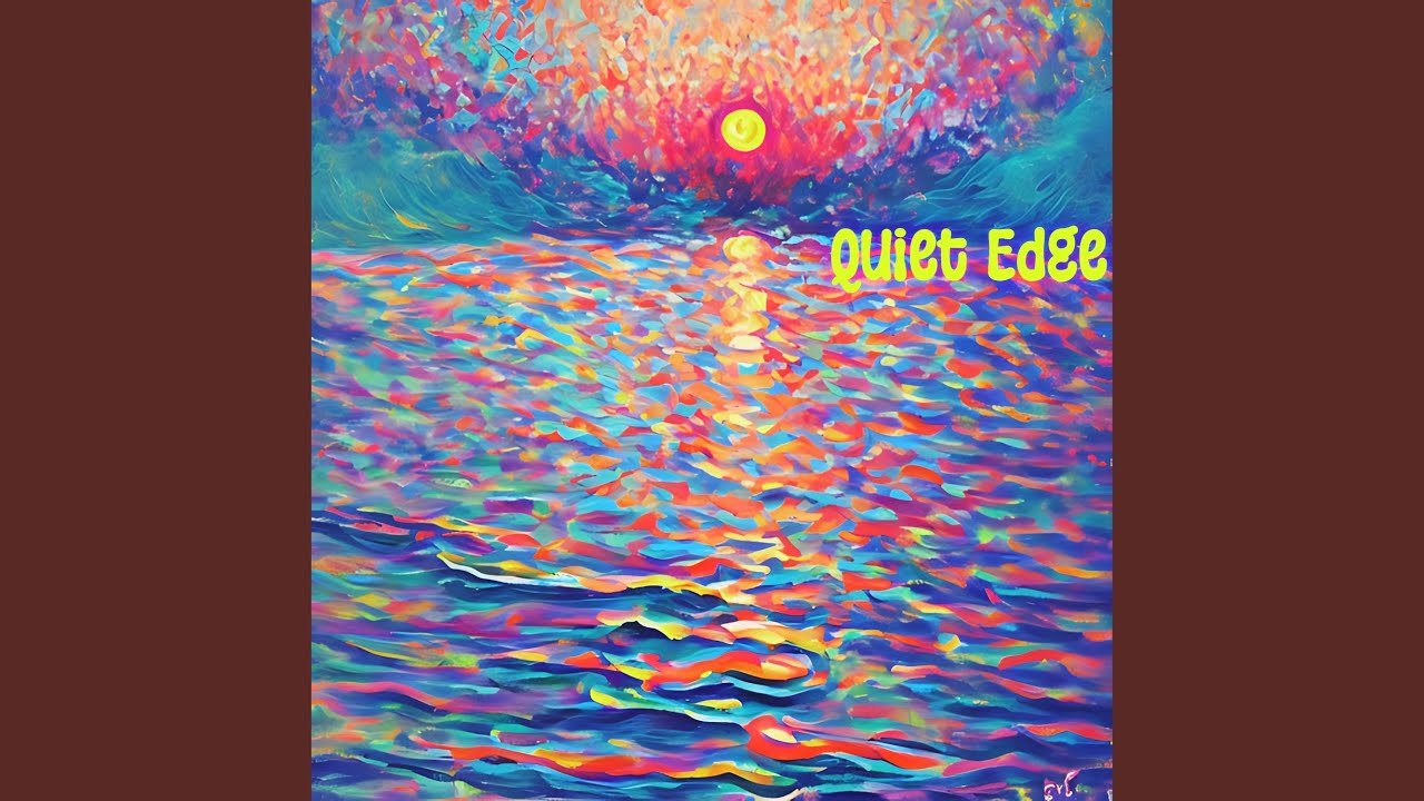 Quiet Edge