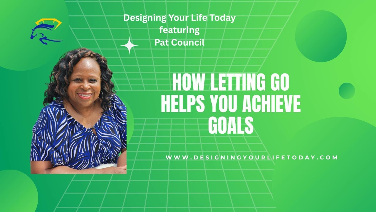 How Letting Go Helps You Achieve Goals