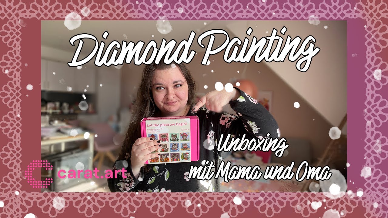 Wir 3 packen aus! 😍🤩 Mini Monatskatzen😍 ❤️ Carat.Art Unboxing ❤️ Diamond Painting 