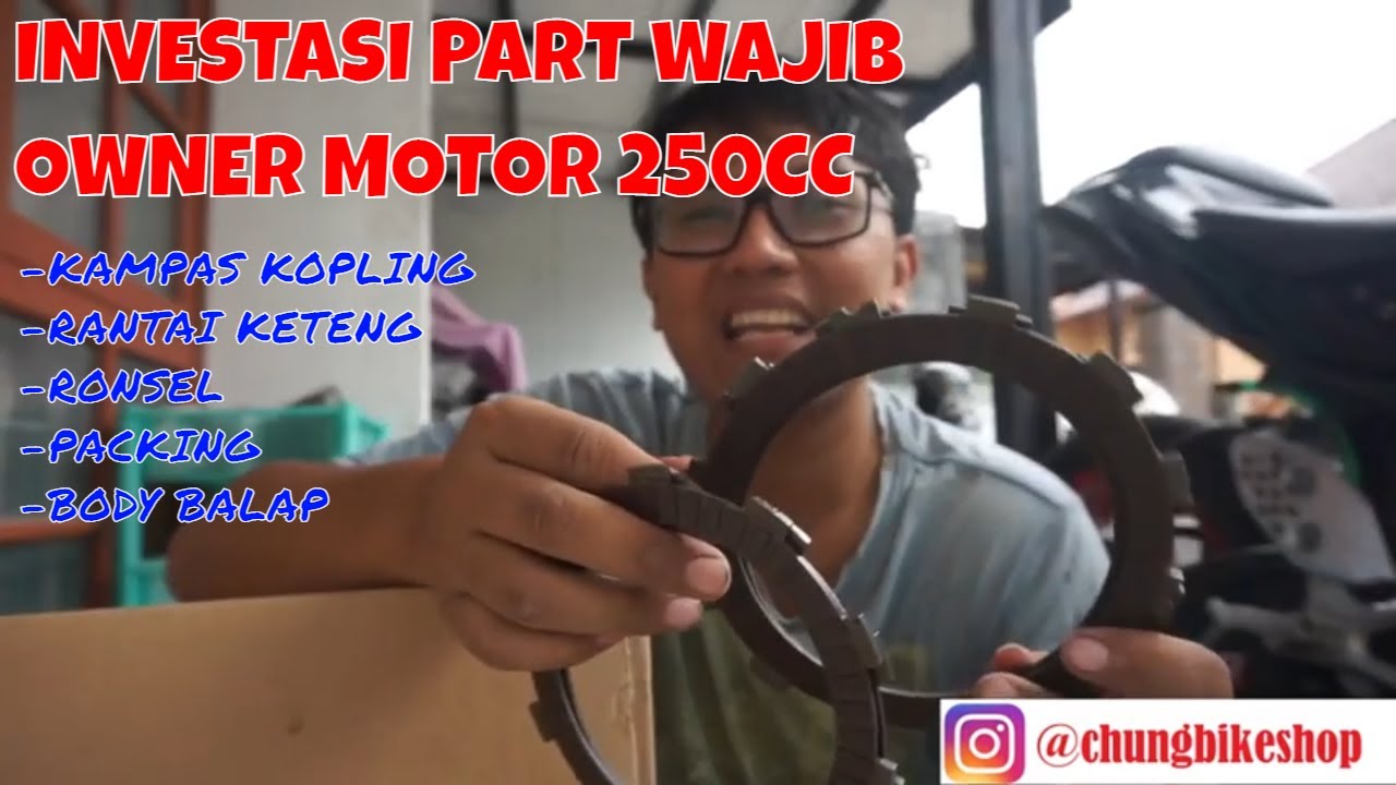 investasi part untuk motor 250cc cbr ninja r25 z250 mt25
