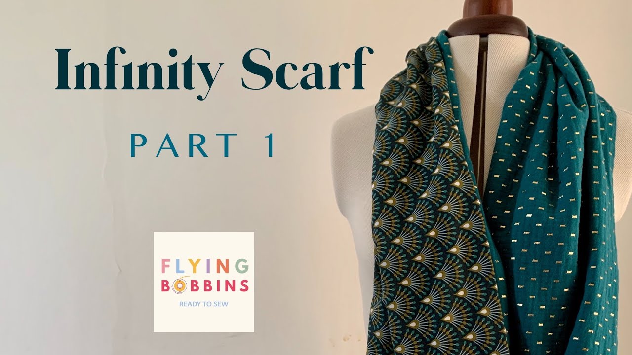 Infinity Scarf Sew-Along PART 1