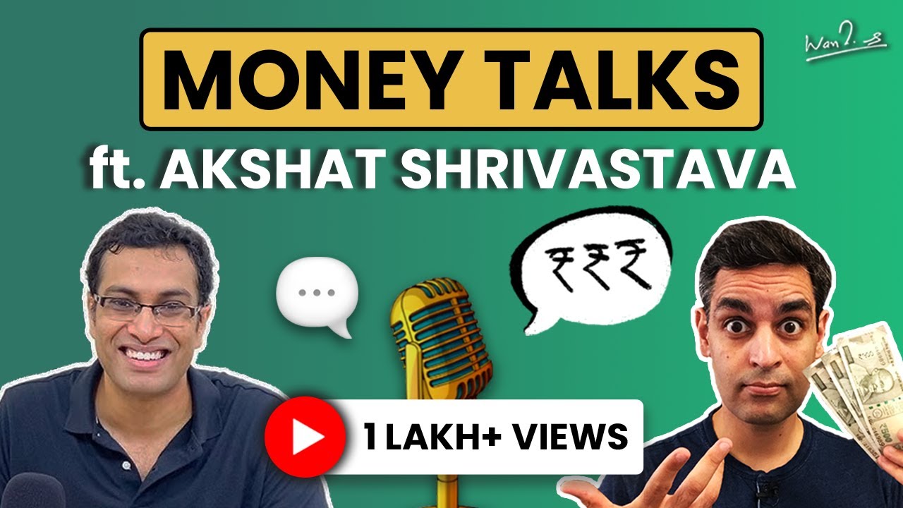 BUILDING MULTIPLE INCOME STREAMS?! | Money talks with @AkshatZayn | Warikoo Hindi