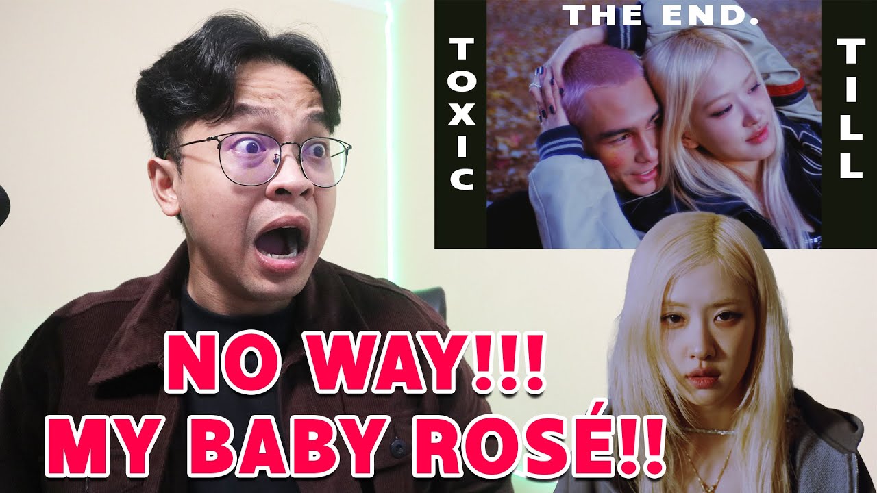 ROSÉ - toxic till the end (official music video) REACTION!! (ENG sub)
