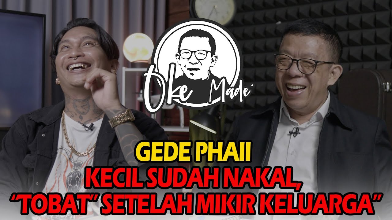 OKE MADE &ndash; Seni Bertahan Hidup Ala Gede Phaii