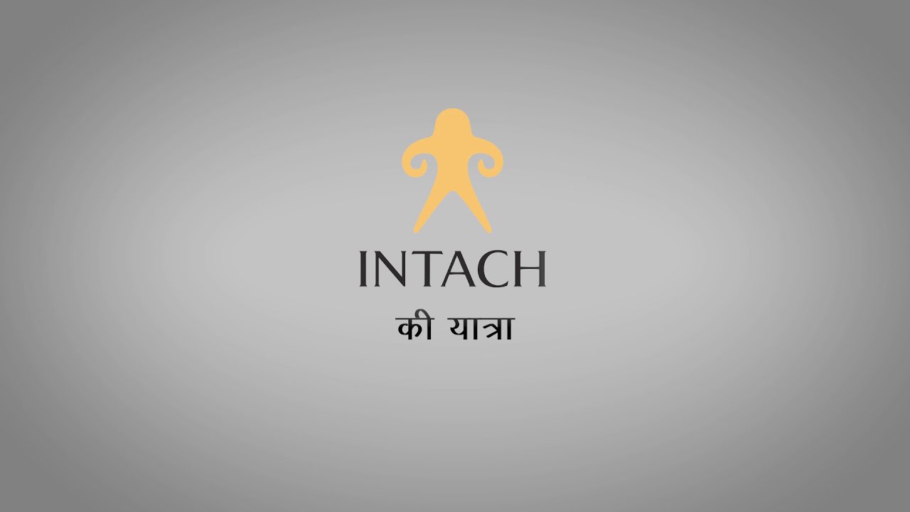 INTACH की यात्रा