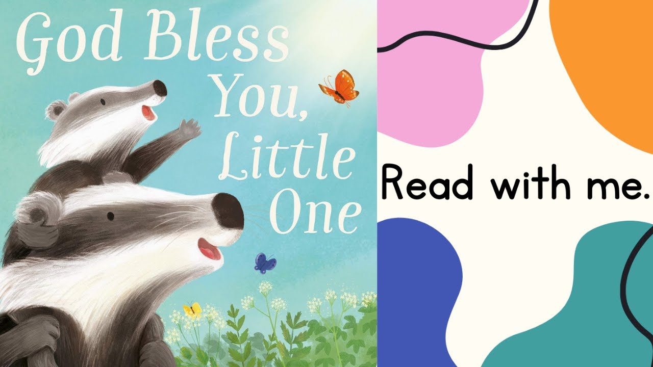 READ WITH ME: GOD BLESS YOU LITTLE ONE 🙏🏽