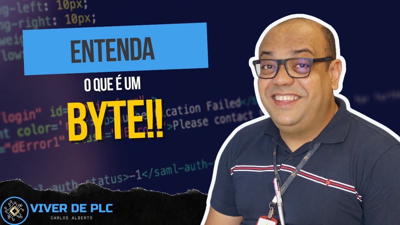 Entenda o que é um BYTE! | VIVER DE PLC
