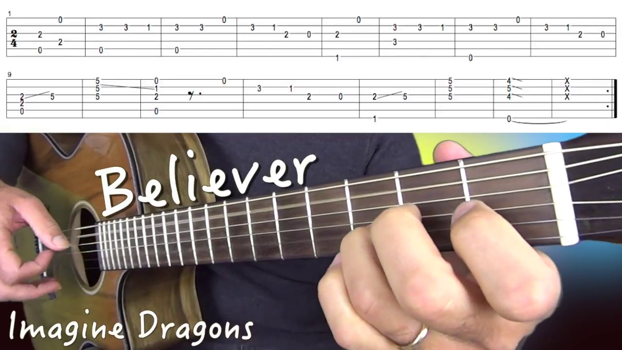 Believer - Imagine Dragons - Easy Fingerstyle - Tab
