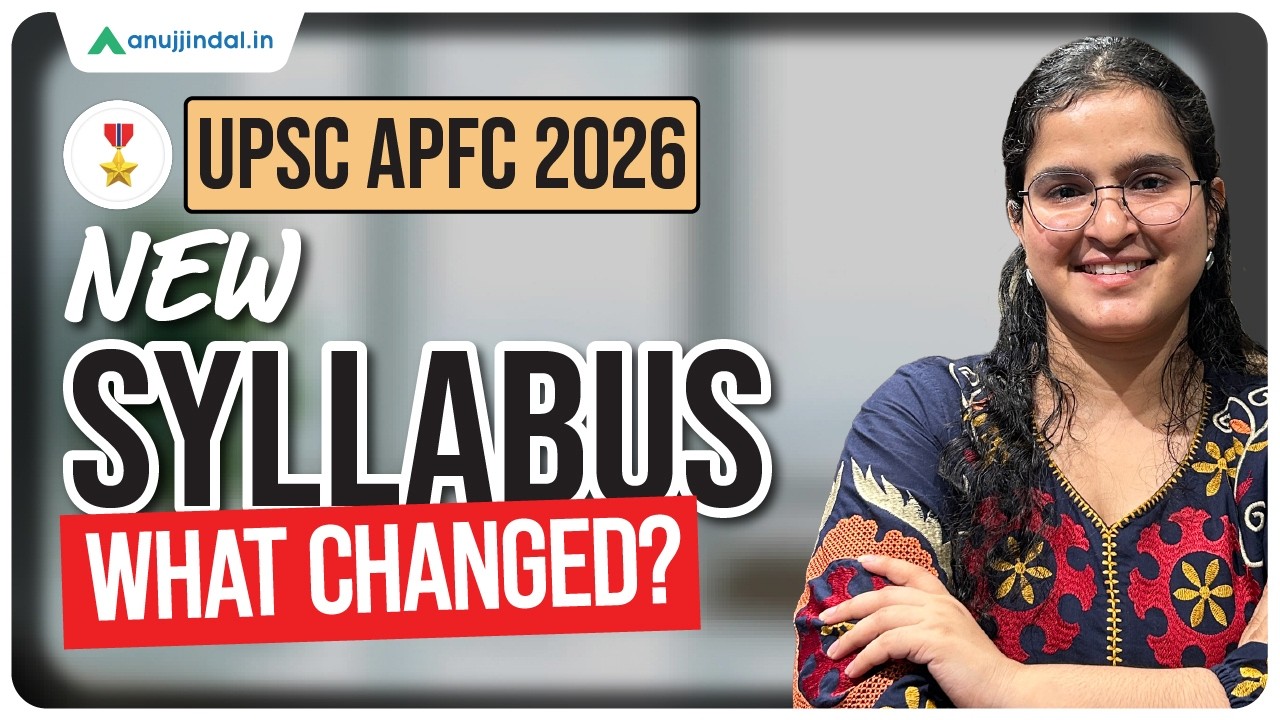 APFC 2026: Updated Syllabus | UPSC EPFO APFC Syllabus | APFC Notification 2026 | Anuj Jindal