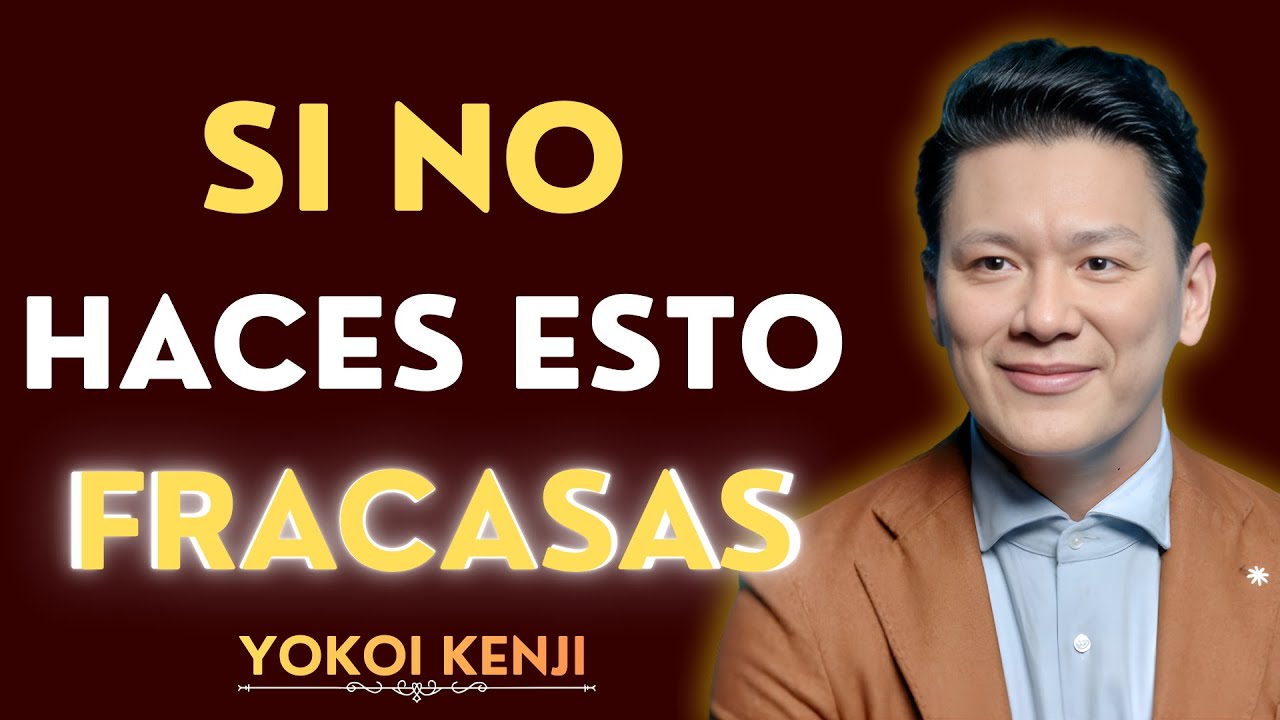 ENERO Decide Tu 2026: 7 ACCIONES CLAVE Que NO Puedes Ignorar | Yokoi Kenji ⚠️🔥