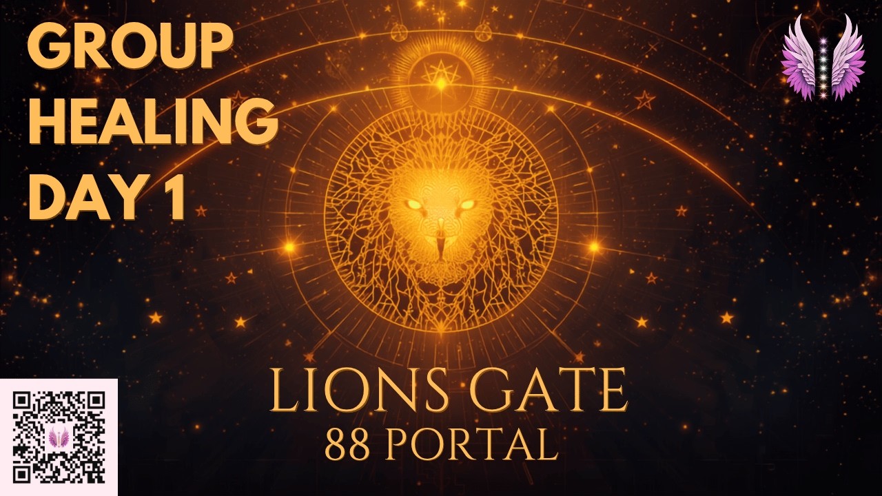 Day 1: 888 Lionsgate Portal Group Healing 