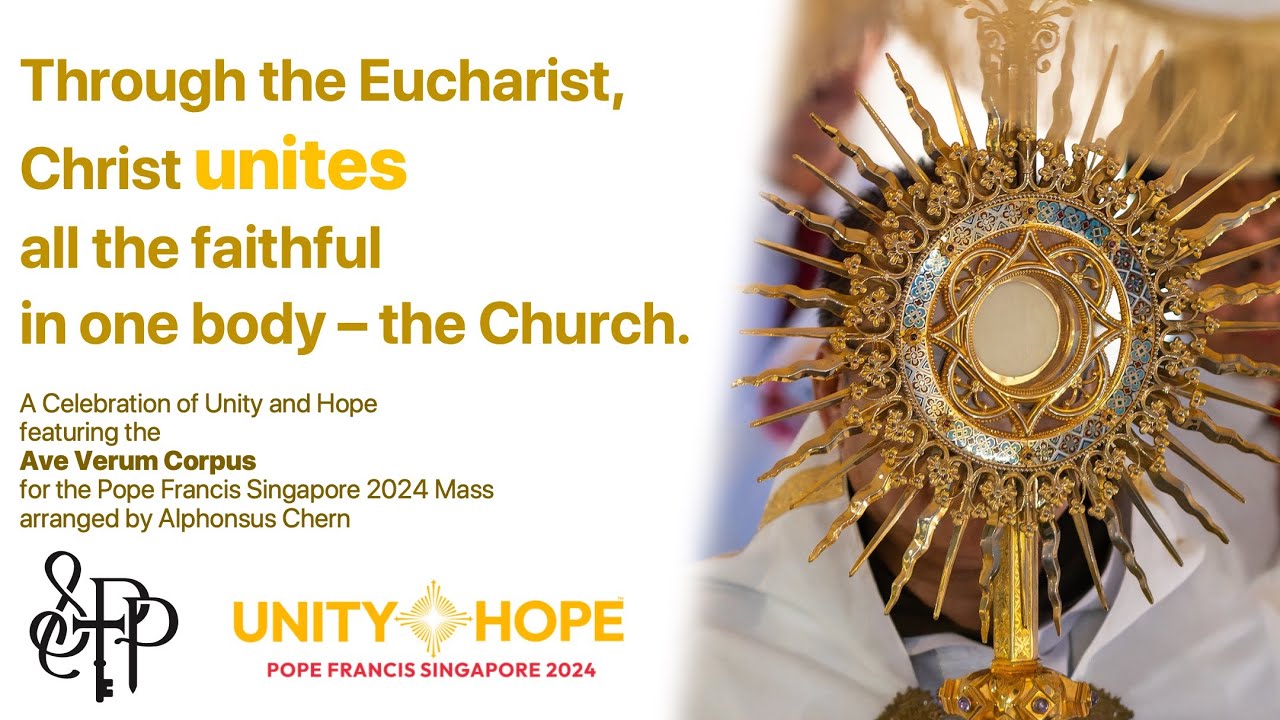 Unity and Hope - Ave Verum Corpus [A.Chern] (SPP Choir, Singapore)