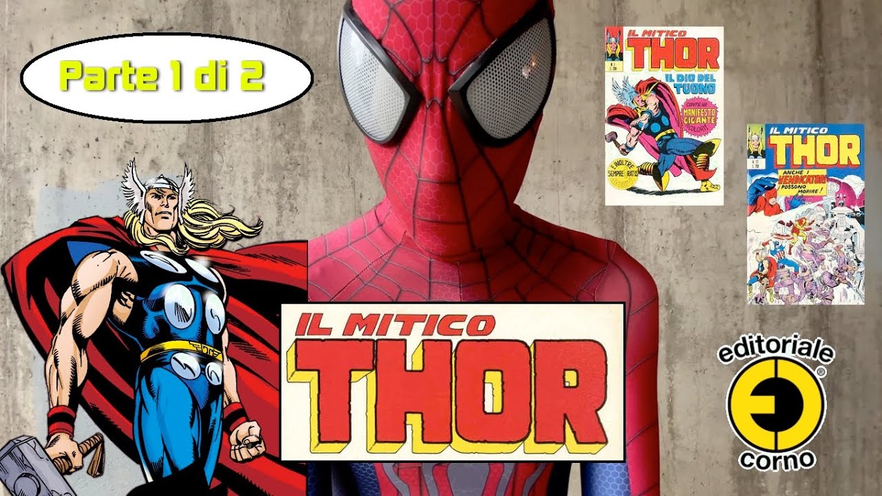 IL MITICO THOR Editoriale Corno 1971 - parte 1 di 2 😀 te la mostro albo per albo