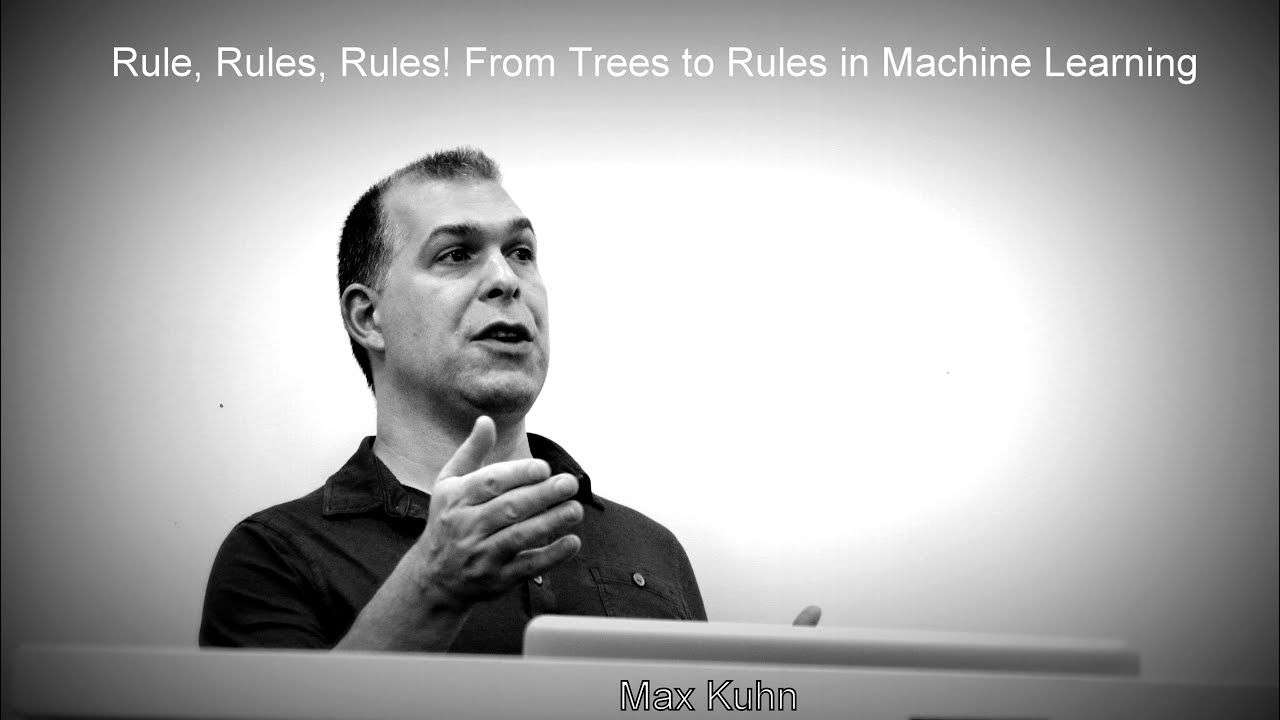 Max Kuhn presents Rules, Rules, Rules! From Trees to Rules in Machine Learning