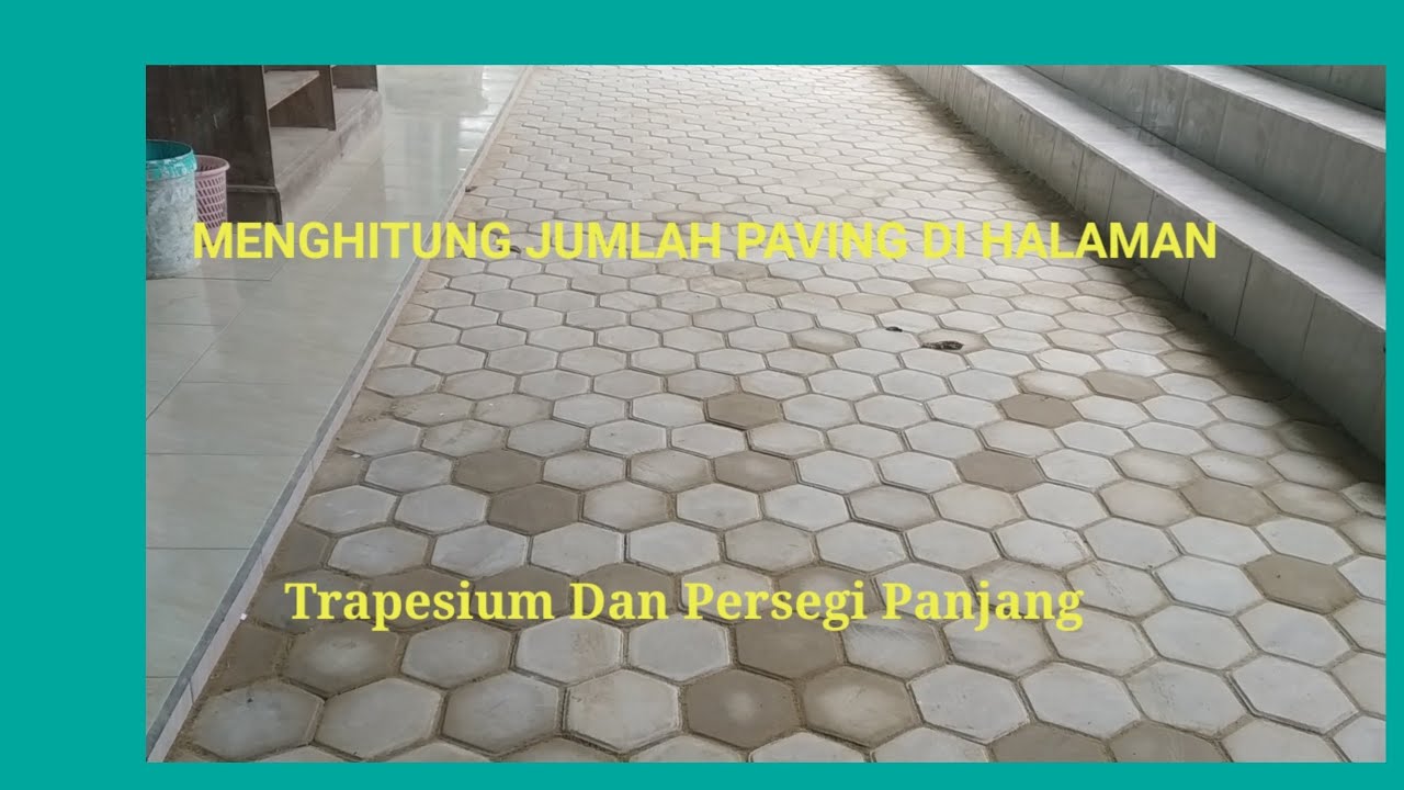 cara menghitung jumlah paving di halaman