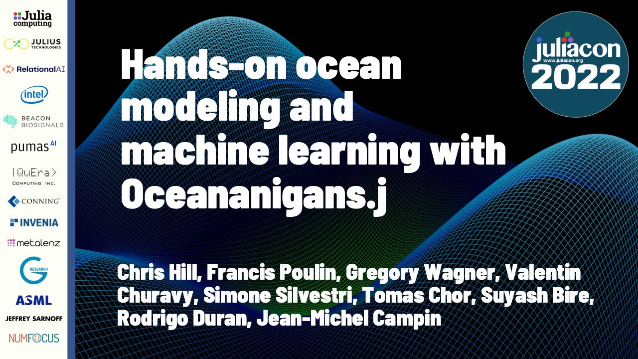 Hands-on Ocean Modeling and Machine Learning with Oceananigans.jl | MIT EAPS | JuliaCon 2022