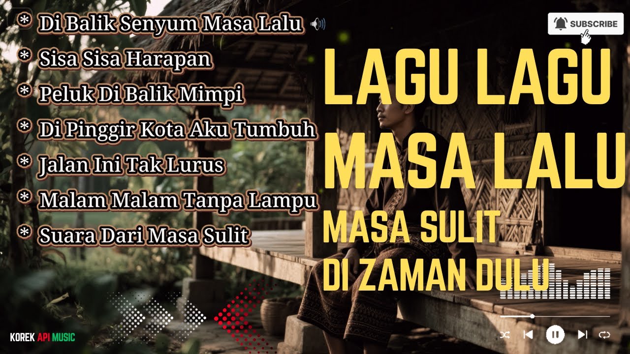 Lagu Masa Lalu, Malam Malam Tanpa Lampu, Suara Dari Masa Sulit, Jalan Ini Tak Lurus 🎵