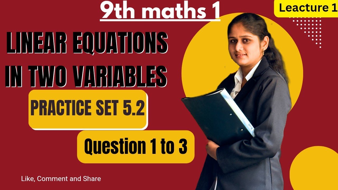 “9th Maths Practice Set 5.2 Q1 to Q3 – Linear Equations in Two Variables”