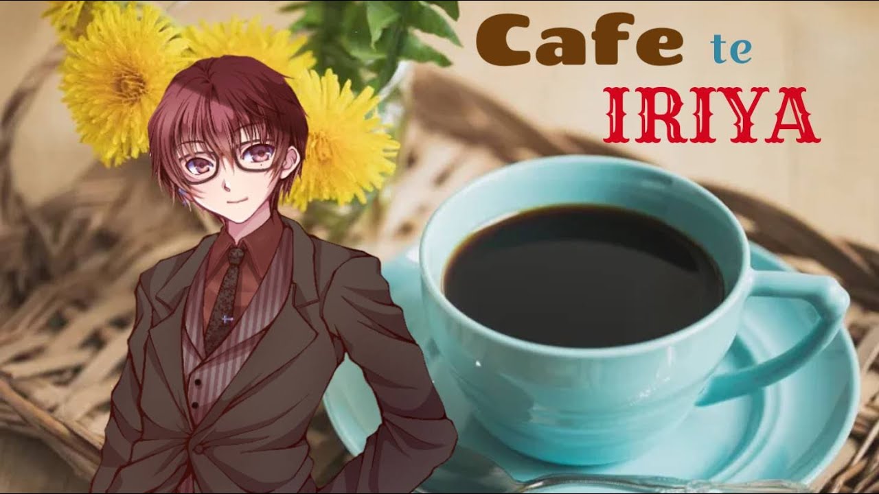 伊利也のカフェテいりや ♯118