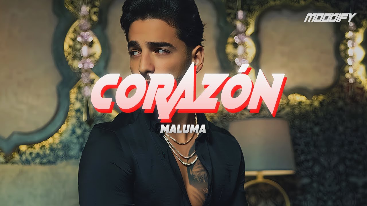Maluma - Coraz&oacute;n (Letra) ft. Nego do Borel | t&uacute; me partiste el coraz&oacute;n, ay mi coraz&oacute;n