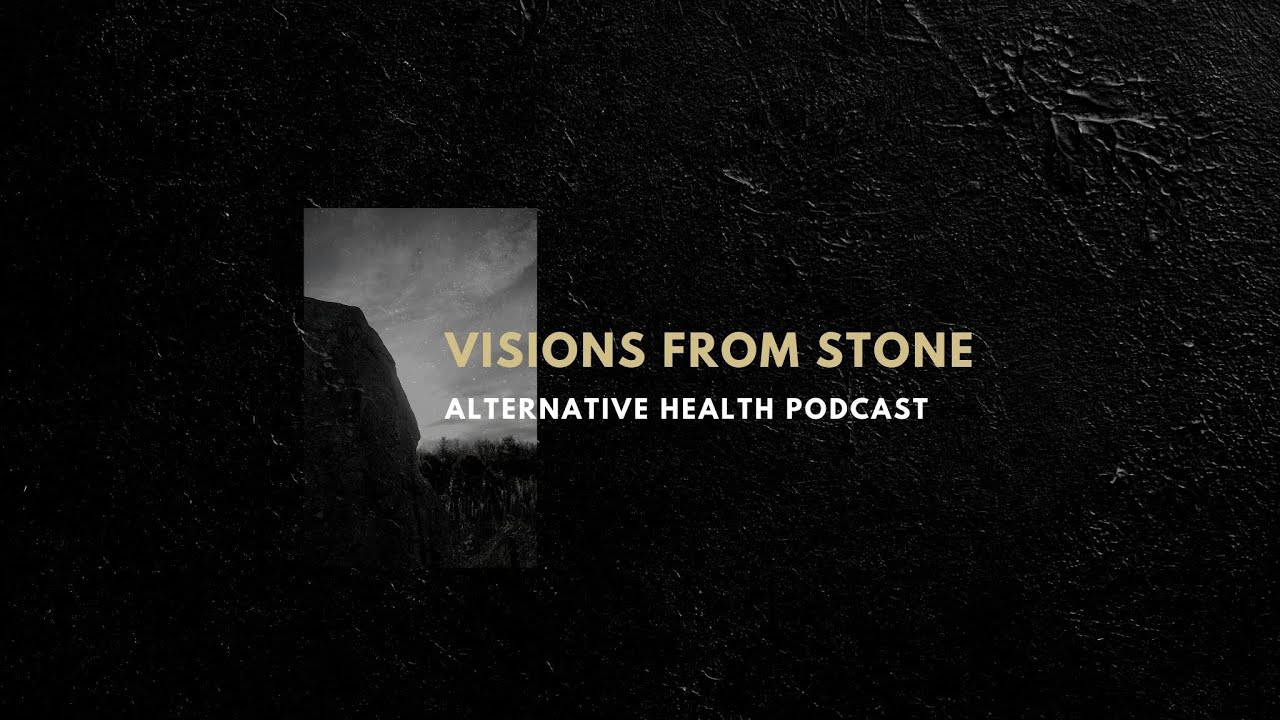 Visions From Stone Podcast 01 - Alternative Health