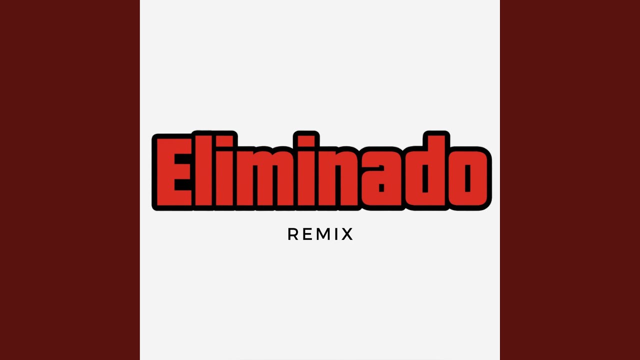 Eliminado (Afro Remix)