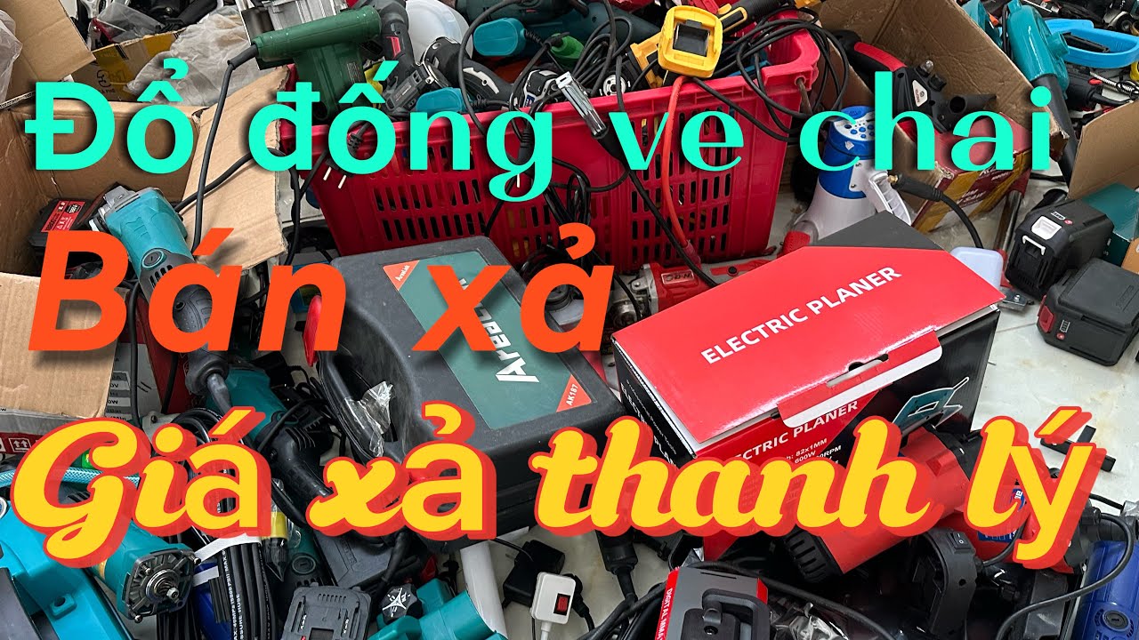 Đổ đống hàng tồn xả hết MÁY CƯA XÍCH BIN máy hàn rửa xe máy khoan mài pin giá thanh lý