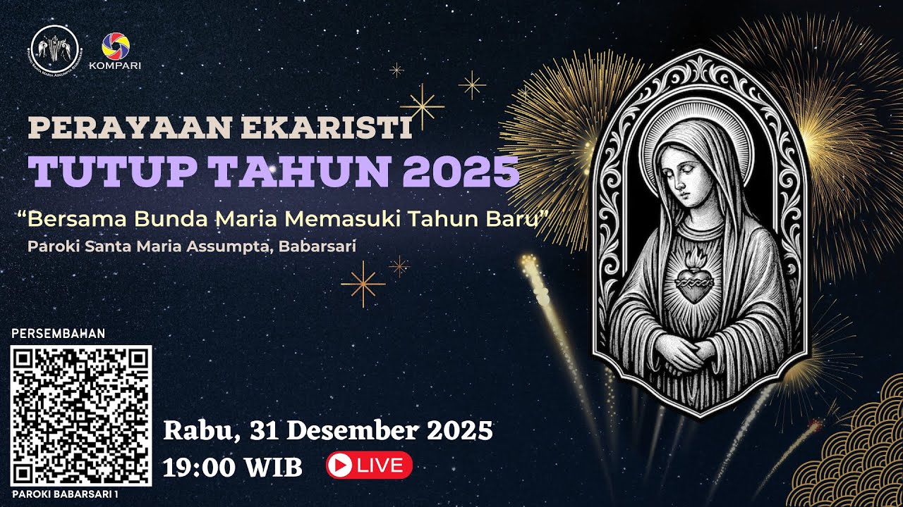 Live Streaming Perayaan Ekaristi Tutup Tahun - Rabu, 31 Desember 2025 pukul 19:00 WIB | GMAB
