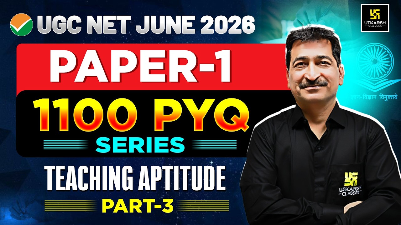 UGC NET June 2026 | UGC NET Paper 1 | Teaching Aptitude | 1100 PYQs Series #3 | Anil Sir