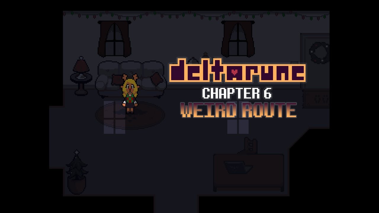 DELTARUNE: Chapter 6 Gameplay Part 3 - Weird Route