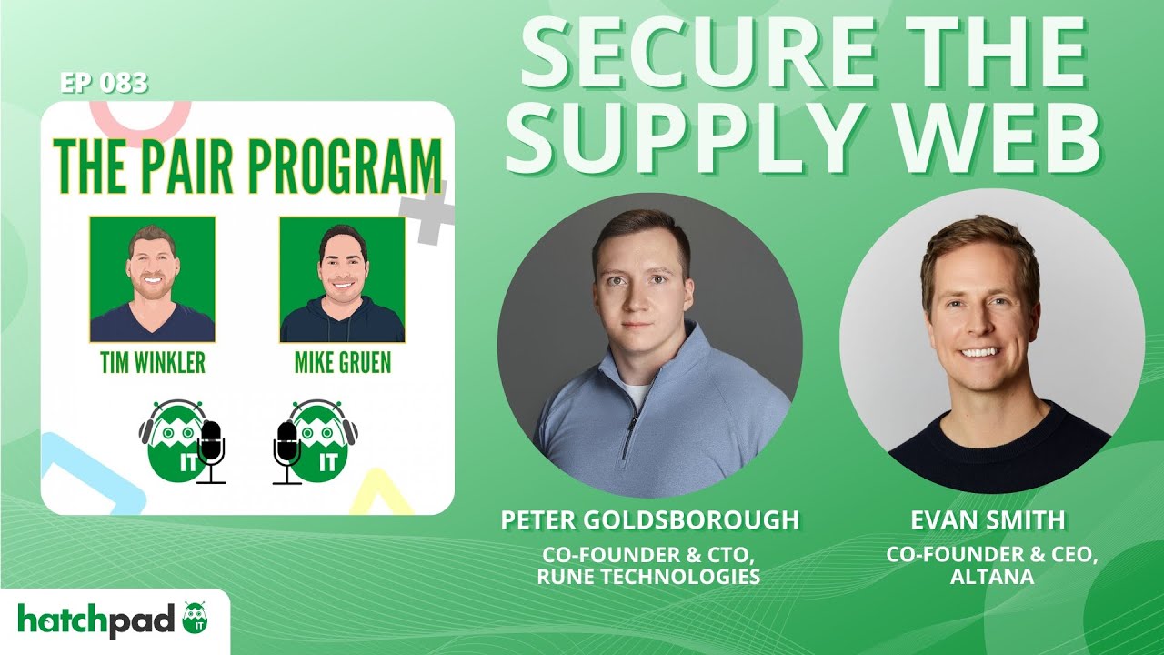 Securing the Supply Web: From the Global Network to the Tactical Edge | The Pair Program Ep83