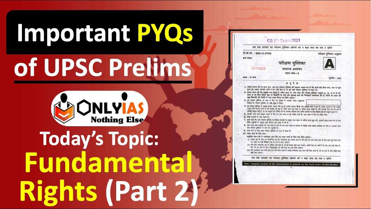 Important PYQs from Fundamental Rights FRs | UPSC | You should know before Prelims 2022 Part 2