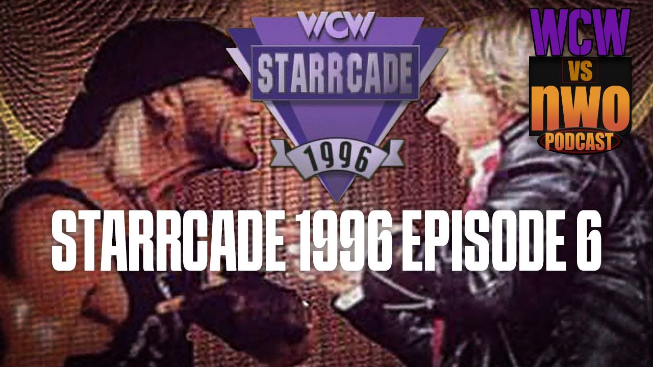 Starrcade 1996 review | WCW vs NWO Podcast Episode 6