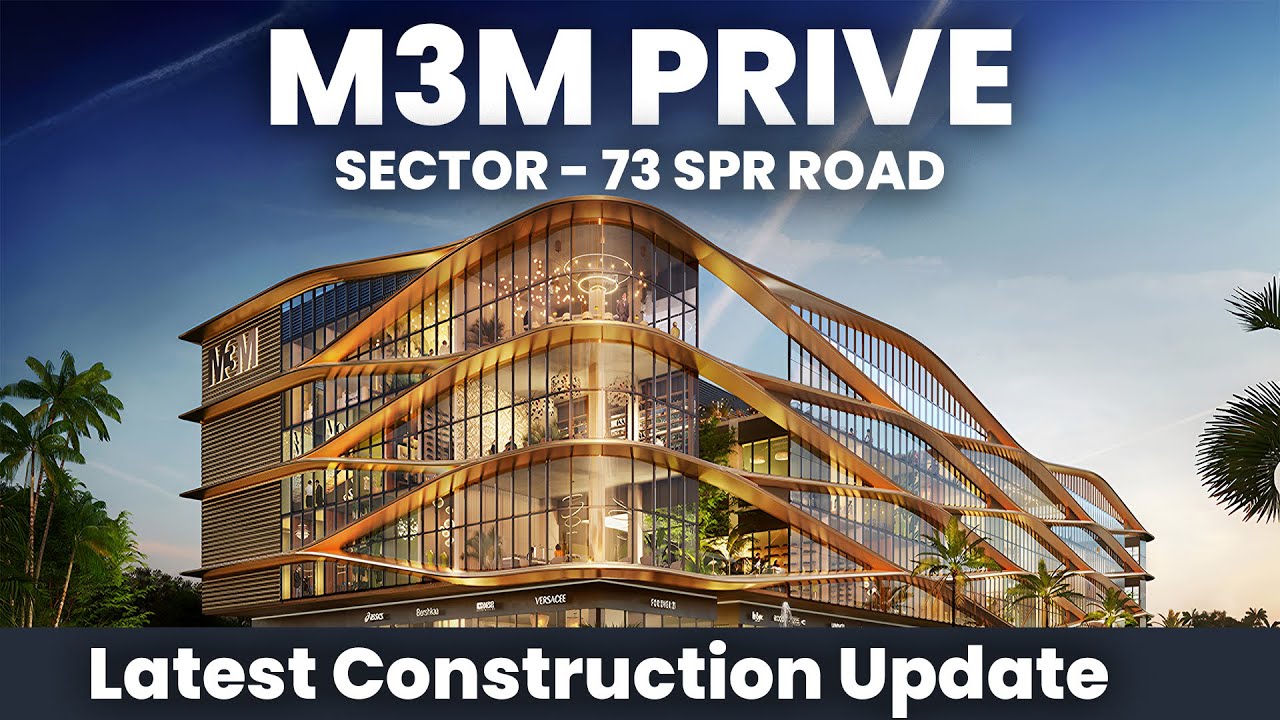 M3M PRIVE Sector 73, SPR Road Gurgaon | Commercial Project | Latest Construction Update | 9310872718