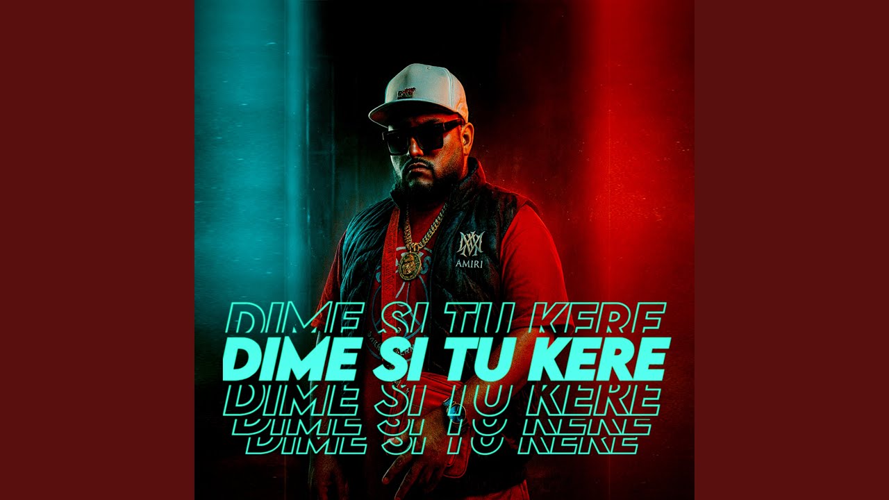 DIME SI TU KERE