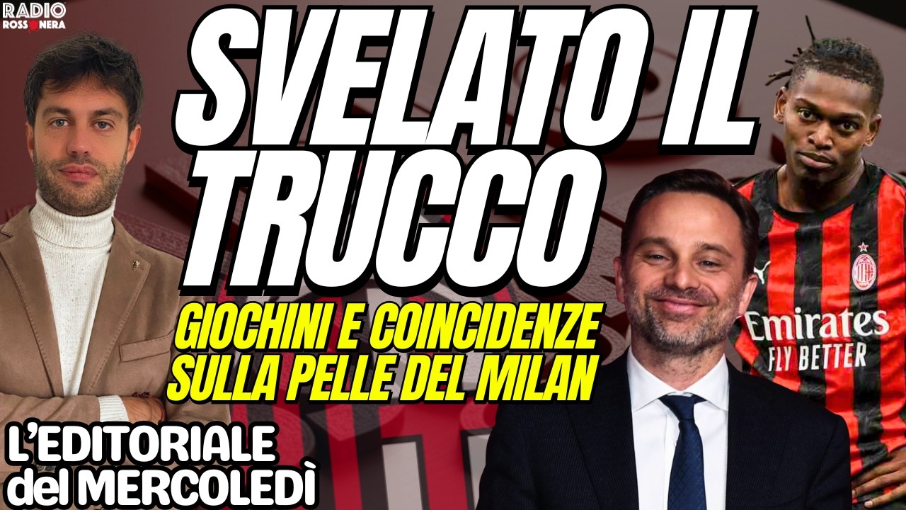 Semplicemente NAUSEATO. I soliti GIOCHINI. LEAO, che COINCIDENZA! | L'Editoriale del Mercoledì