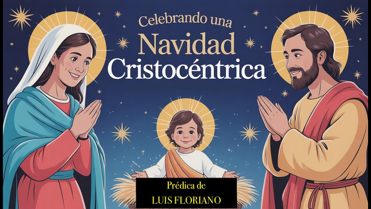 Una Navidad Cristocéntrica