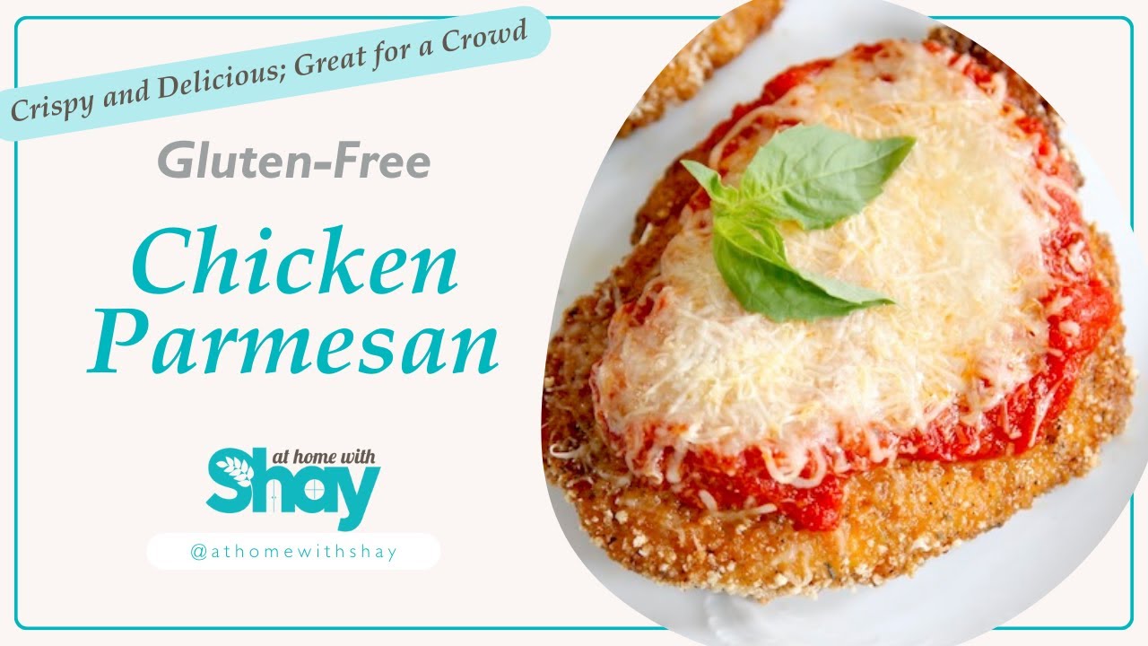 How to Make The Best Gluten-Free Chicken Parmesan Everyone Will Love