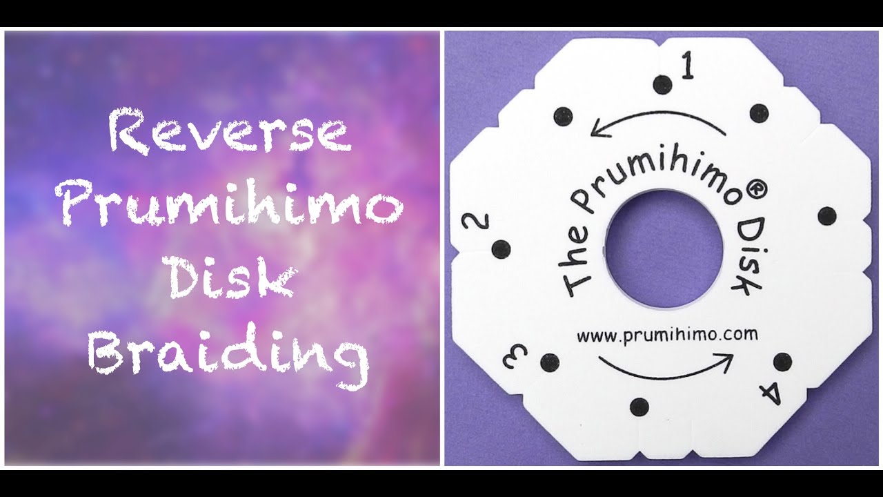 Reverse Prumihimo Disk Braiding